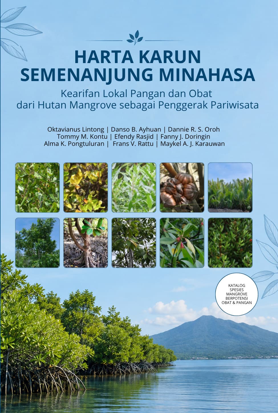 HARTA KARUN SEMENANJUNG MINAHASA
